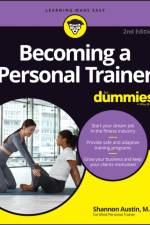 Becoming a Personal Trainer For Dummies af Shannon Austin