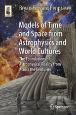 Models of Time and Space from Astrophysics and World Cultures af Bryan E. Penprase