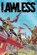 Lawless Book One: Welcome to Badrock af Dan Abnett