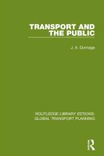 Transport and the Public af J. A. Dunnage