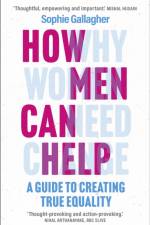 How Men Can Help af Sophie Gallagher