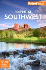 Fodor's Essential Southwest af Fodor's Travel Guides