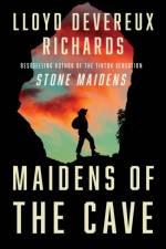 Maidens of the Cave af Lloyd Devereux Richards