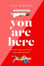 You Are Here af Eva Woods