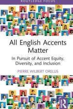All English Accents Matter af Pierre Wilbert (New Mexico State University Orelus
