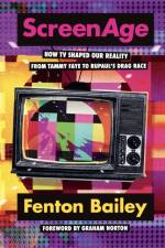 ScreenAge af Fenton Bailey