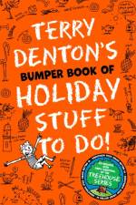 Terry Denton's Bumper Book of Holiday Stuff to Do! af Terry Denton