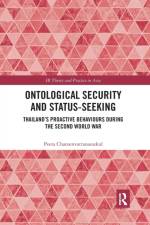 Ontological Security and Status-Seeking af Peera (Thammasat University Charoenvattananukul