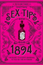 Sex Tips from 1894 af Ruth Smythers