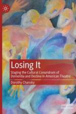 Losing It af Dorothy Chansky