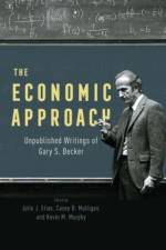 The Economic Approach af Gary S. Becker