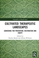 Cultivated Therapeutic Landscapes