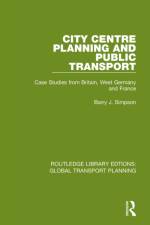 City Centre Planning and Public Transport af Barry J. Simpson