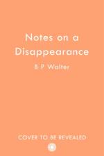 Notes on a Murder af B P Walter