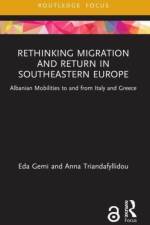 Rethinking Migration and Return in Southeastern Europe af Eda Gemi