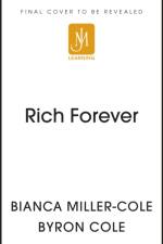 Rich Forever af Bianca Miller-Cole