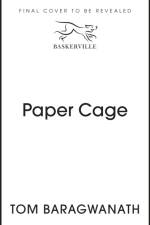 Paper Cage af Tom Baragwanath