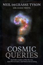 Cosmic Queries af Neil deGrasse Tyson