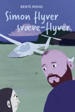 Simon flyver svæveflyver af Bente Risvig