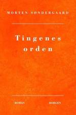 Tingenes orden af Morten Søndergaard