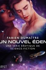 Un nouvel Éden - Une série érotique de science-fiction af Fabien Dumaître