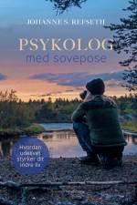 Psykolog med sovepose af Johanne S. Refseth