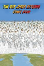 The Day Jesus Returns Comic Book af Clay Savage