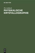 Physikalische Krystallographie af Th. Liebisch