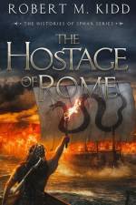 The Hostage of Rome af Robert M. Kidd