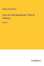 Cours de Code Napoléonde; Traité de l'absence