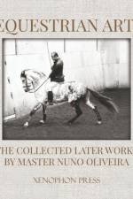 Equestrian Art af Nuno Oliveira