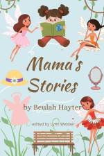 Mama's Stories af Beulah Hayter