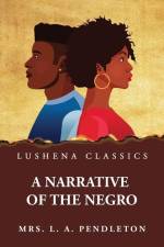 A Narrative of the Negro