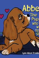 Abbey The Puppy Who Will Not Sleep af Lynn Alison Trombetta