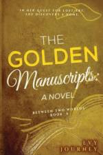 The Golden Manuscripts: A Novel: A Novel af Evy Journey