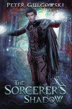 The Sorcerer's Shadow af Peter Gulgowski