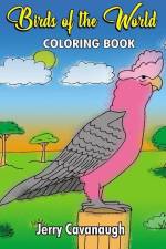 Birds of the World: Coloring Book af Jerry Cavanaugh