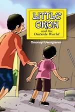 Little Okon and the Outside World af Omoruyi Uwuigiaren