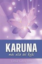 Karuna: más allá del Reiki af Lidia Salas Ros