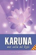 Karuna: més enllà del Reiki af Lidia Salas Ros