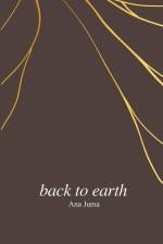 Back to Earth af Ana Juma