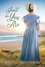 Just as You Are af Mindy Burbidge Strunk
