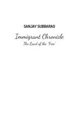 Immigrant Chronicle: The Land of the 