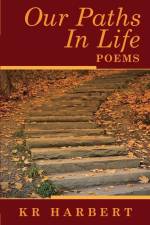 Our Paths In Life af Kr Harbert