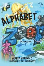 Alphabet ZooP Coloring Book: Zoological Poetry From A to Z af Alissa Bernholc