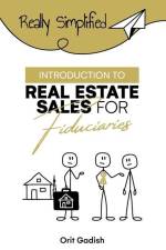 Introduction to Real Estate Sales For Fiduciaries af Orit Gadish