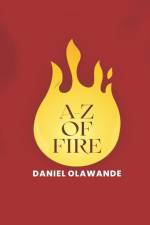 A-Z of Fire af Daniel Olawande