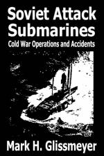 Soviet Attack Submarines af Mark H. Glissmeyer