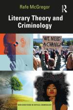 Literary Theory and Criminology af Rafe McGregor