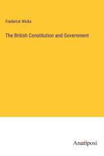 The British Constitution and Government